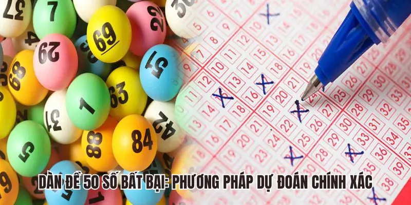 Dàn Đề 50 Số Bất Bại - Cách Dự Đoán Chính Xác Từ Xin88
