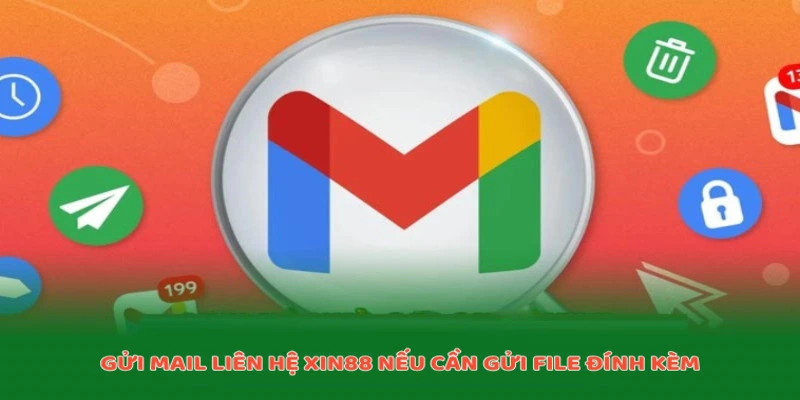 Gửi mail liên hệ Xin88 nếu cần gửi file đính kèm